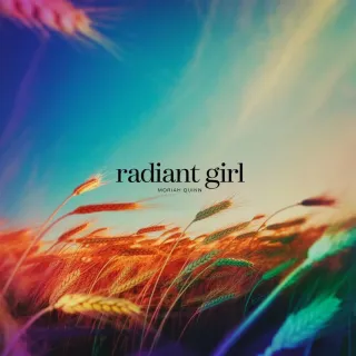 Radiant Girl by Moriah Quinn