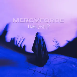 Living Death EP by Mercyforge