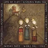City on a Hill: Songs of Worship and Praise by City On A Hill