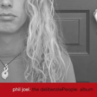 The deliberatePeople Album by Phil Joel