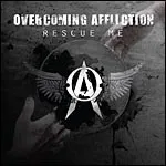 Rescue Me by Overcoming Affliction