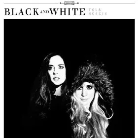 Black & White by Tal & Acacia