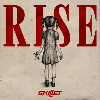 Rise by Skillet