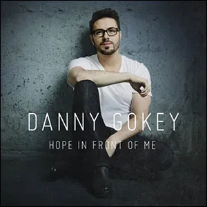 Hope In Front Of Me by Danny Gokey