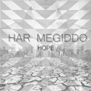 Hope - Single by Har Megiddo