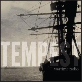 Tempest by Wartime Radio