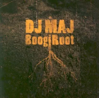 BoogiRoot by DJ Maj