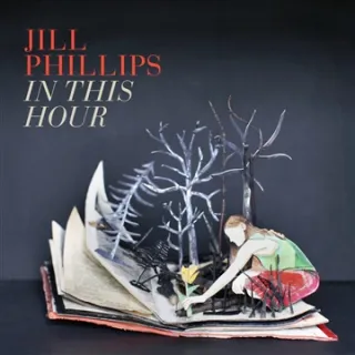 In This Hour by Jill Phillips