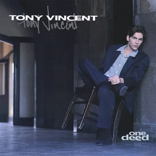 One Deed by Tony Vincent