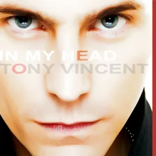 In My Head - EP by Tony Vincent