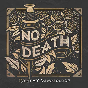 No Death EP by Jeremy Vanderloop