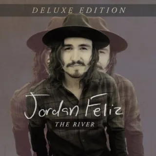 The River (Deluxe Edition) by Jordan Feliz
