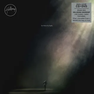 Let There Be Light Deluxe Edition by Hillsong Worship