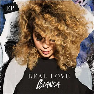 Real Love EP by Blanca
