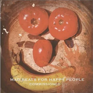 Mad Beats for Happy People by Commissioned