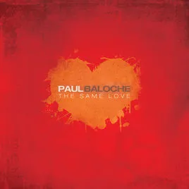 The Same Love (Deluxe LP) by David Baloche