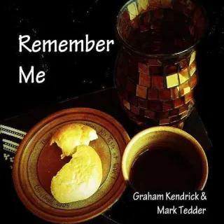 Remember Me (Single) by Graham Kendrick