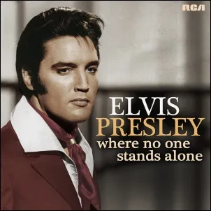 Elvis Presley - Where No One Stands Alone by Elvis Presley