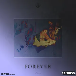 Forever by EPIC The Band