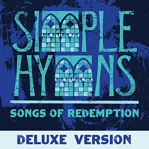 Songs Of Redemption by Simple Hymns