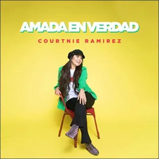 Amada En Verdad EP by Courtnie Ramirez