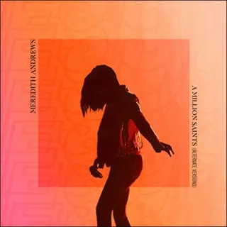 A Million Saints (Alternate Versions) EP by Meredith Andrews