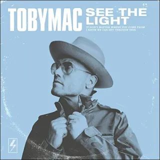See The Light (Radio Version) (Single) by TobyMac