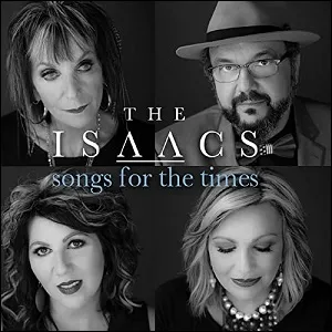Songs For The Times by The Isaacs