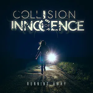 Running Away (single) by Collision of Innocence