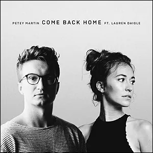 Come Back Home (feat. Petey Martin) (Single) by Lauren Daigle