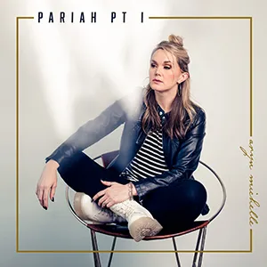 Pariah Pt 1 EP by Aryn Michelle