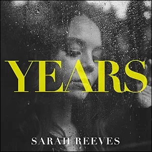 Years (Single) by Sarah Reeves