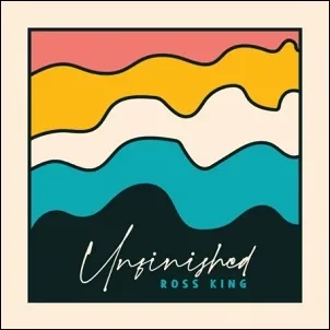 Unfinished by Ross King