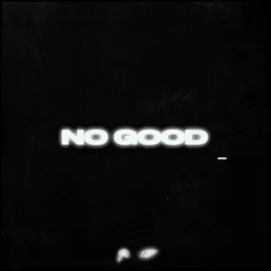 No Good (feat. 1k Phew) (Single) by Jon Keith