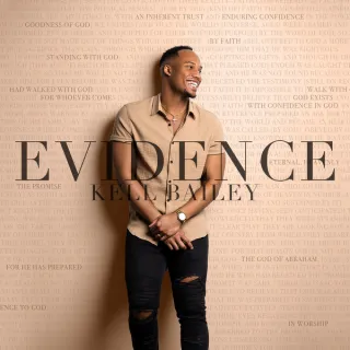 Evidence by Kell Bailey