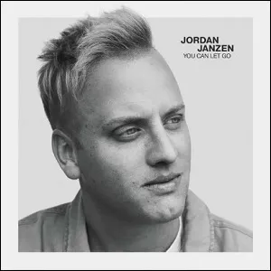 You Can Let Go (Single) by Jordan Janzen