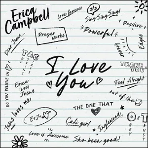 I Love You by Erica Campbell