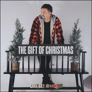 The Gift of Christmas (Single) by Justin Warren