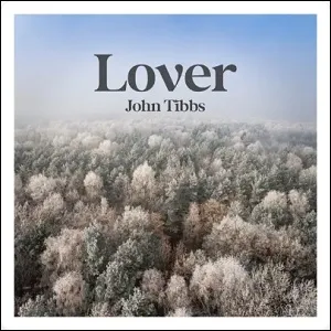 Lover (Single) by John Tibbs