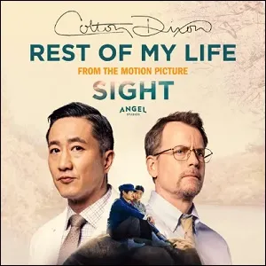 Rest of My Life (From the Original Motion Picture "SIGHT") (Single) by Colton Dixon