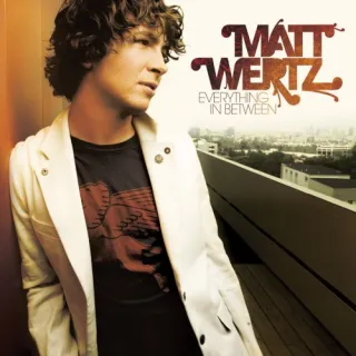 Everything In Between by Matt Wertz