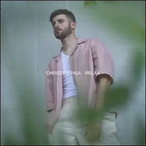 Relax (Single) by Christian Paul