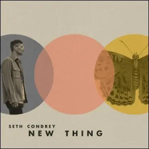 New Thing EP by Seth Condrey