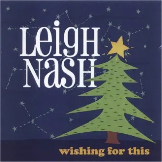 Wishing For This by Leigh Nash