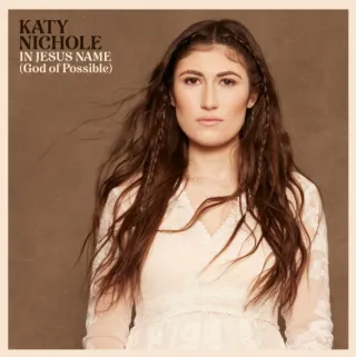 In Jesus Name (God of Possible) [Piano Version] (Single) by Katy Nichole