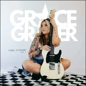 Punk X Praise Vol. 1 by Grace Graber
