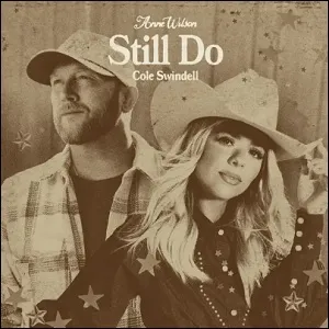 Still Do (feat. Cole Swindell) (Single) by Anne Wilson