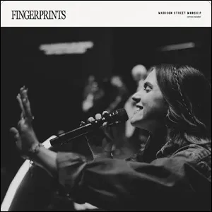 Fingerprints (feat. Jenna Bataller) (Single) by Madison Street Worship