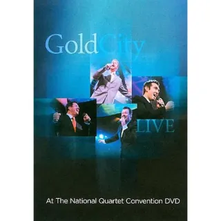 Live At The National Quartet Convention DVD by Gold City