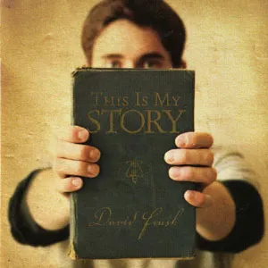 This Is My Story by David Frush